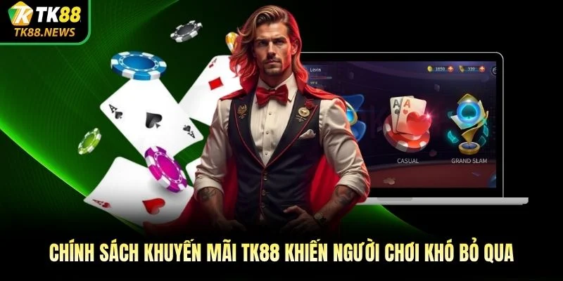 Chính sách khuyến mãi TK88 khiến người chơi khó bỏ qua