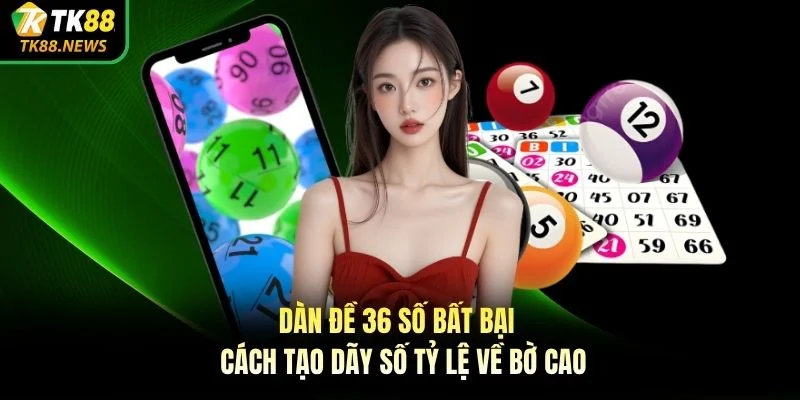 dàn đề 36