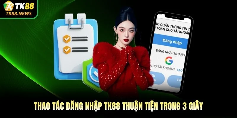 Thao tác đăng nhập TK88 thuận tiện trong 3 giây